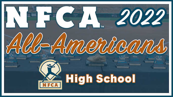 nfca high school all-americans, nfca, 2022 nfca high school  all-americans, nfca softball awards, softball all-americans