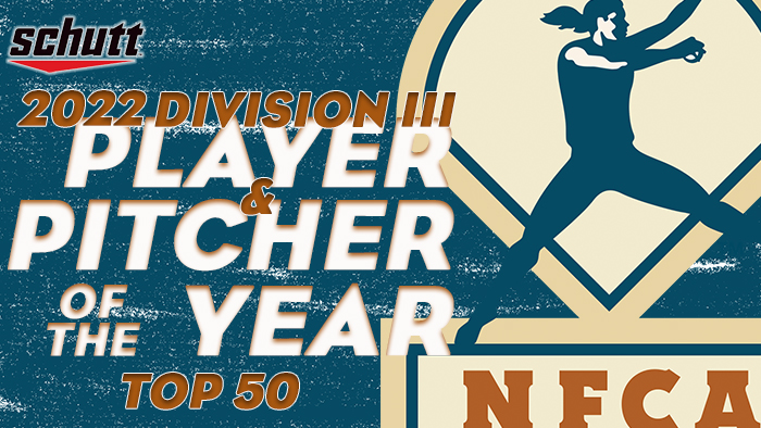 schutt sports/nfca diii player & Pitcher of the year top 50, schutt sports/nfca dii player & Pitcher of the year, nfca, schutt sports, nfca player of the year, nfca pitcher of the year