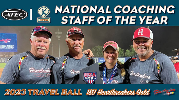 ATEC/NFCA Travel Ball National Coaching Staff of the Year, NFCA, atec, NFCA Travel Ball Coaching Staff of the Year, 18u Heartbreakers Gold National