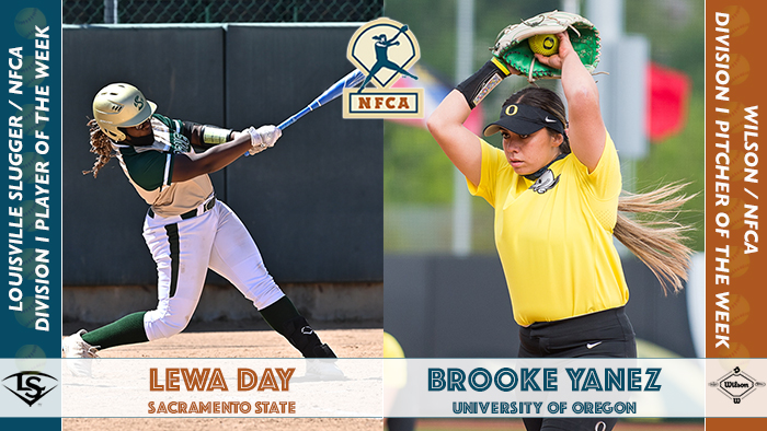 nfca player of the week, nfca pitcher of the week, Louisville slugger/nfca di player of the week, wilson/nfca di pitcher of the week, Brooke Yanez, Lewa Day, Sacramento State softball, Oregon softball, Brooke Yanez Oregon, Lewa Day Sacramento State, wilson, Louisville slugger, nfca,