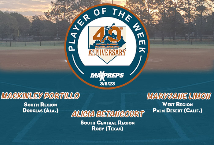 MaxPreps / NFCA National High School Player of the Week, MaxPreps / NFCA High School Player of the Week, MacKinley Portillo, Alicia Betancourt MaryJane Limon, 