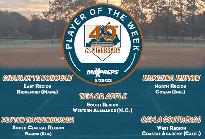 MaxPreps / NFCA National High School Player of the Week, MaxPreps /NFCA High School Player of the Week, nfca, maxpreps, Charlotte Donovan, McKenna Minton, Taylor Apple, Peyton Hardenberger, Cayla Contreras